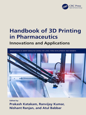 cover image of Handbook of 3D Printing in Pharmaceutics